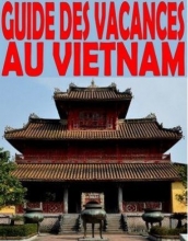 Guide des vacances au Vietnam - Bookiner