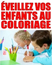 Eveillez vos enfants au coloriage - Bookiner
